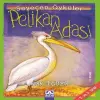 Pelikan Adası - Sevecen Öyküler