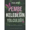 Pembe Kelebeğin Yolculuğu
