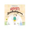 Peygamberimden Öğreniyorum, Hayatı Güzelleştiriyorum