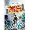 Plastik Ordunun Yükselişi