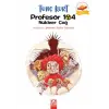 Profesör 104 Nükleer Çağ