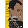 Psikanaliz ve Zen - Budizm