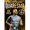 Quaresma – Benim Futbol Kahramanım