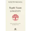 Regüle Yaşam Longevity