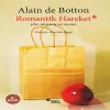 Romantik Hareket / , Alışveriş ve Roman