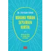 Ruhunu Yoran Şeylerden Kurtul