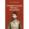 Sadullah Paşa’nın Mektup ve Yazışmaları