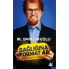 Sağlığına Format At
