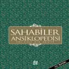 Sahabiler Ansiklopedisi (İki Cilt Birarada)