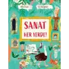 Sanat Her Yerde!