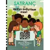 Satranç ve Hayatı Değiştiren Sihri