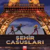 Şehir Casusları