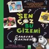 Sen Çöz Bu Gizemi - Canar Makinesi