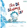 Sen de Benimle Say