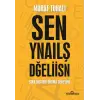 Sen Yanlış Değilsin
