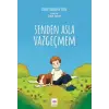Senden Asla Vazgeçmem