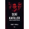 Seri Katiller: Tarihin En Korkunç Suçluları