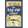 Sessiz Sakin’in Gürültülü Maceraları 7 - Bir Köy Var Uzakta!