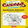 Sevimli Canar Günlüğü - Kankalarla Sıkıntılar