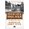Sherlk Holmes - Gerçekler Kanıt İster