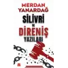 Silivri ve Direniş Yazıları