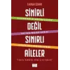 Sinirli Değil Sınırlı Aileler