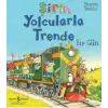 Şirin Yolcularla Trende Bir Gün