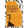 Siyasal Otorite ve Rıza