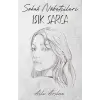 Sokak Nöbetçileri : Işık Sarca