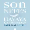 Son Nefes Haya Karışmadan (Ciltli)