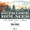 Son Vaka - Sherlk Holmes    