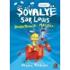 Şövalye Sör Louıs - Dehşetengiz Macera