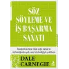 Söz Söyleme ve İş Başarma Sanatı