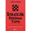 Stratejik Düşünme Yapısı
