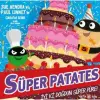 Süper Patates İyi Ki Doğdun Süper Püre!