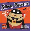Süper Patates - Şaka Mı, Şeker Mi? Kapakçıklı Eğlence