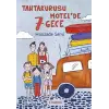 Tahtakurusu Motelde 7 Gece