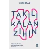 Takılı Kalan Zihin