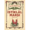 Tarihi Öykülerle İstiklal Marşı