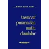 Tasvuf Pınarından Mutlu Damlalar