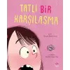 Tatlı Bir Karşılaşma