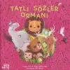 Tatlı Sözler Ormanı