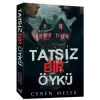 Tatsız Bir Öykü