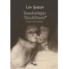 Temelsizliğin Yüceltilmesi