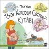 Teonun "Ben Nereden Geldim?" Kitabı