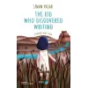The Kid Who Discovered Writing