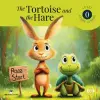 The Tortoise and The Hare Starter – Level 0 - İngilizce Hikaye