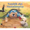 Tombik Ayı Hastalanınca