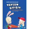 Tşan Bıdıbık Yardımlaşmayı Seviyor