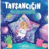 Tşancığın İlk Uzay Yolculuğu